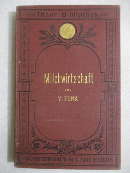 Funk Victor - Milchwirtschaft, 1908 r.