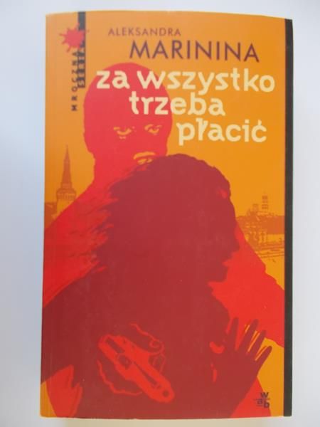 Marinina Aleksandra - Za wszystko trzeba płacić