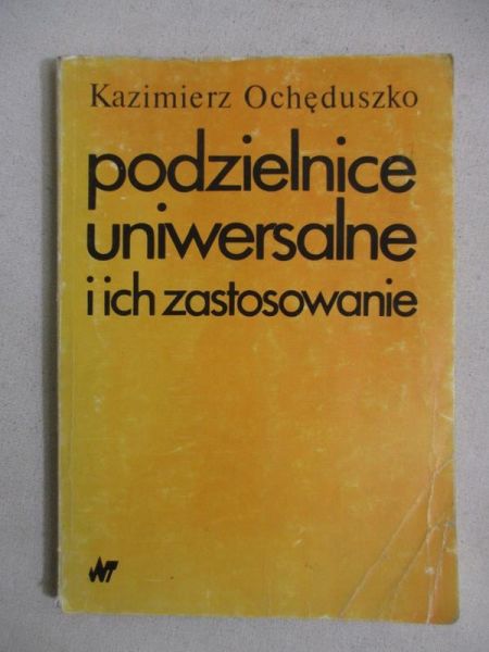 Ochęduszko Kazimierz - Podzielnice uniwersalne i ich zastosowanie