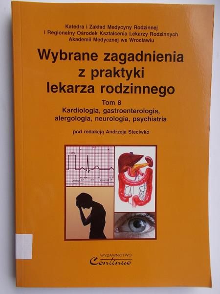 Wybrane zagadnienia z praktyki lekarza rodzinnego, tom VIII