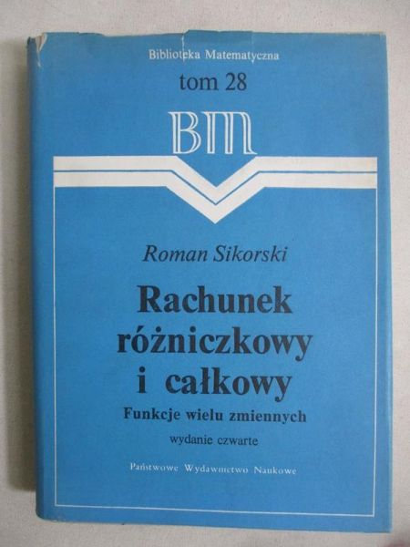 Sikorski Roman - Rachunek różniczkowy i całkowy