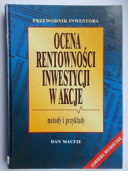 Dan Macfie - Ocena rentowności inwestycji w akcje
