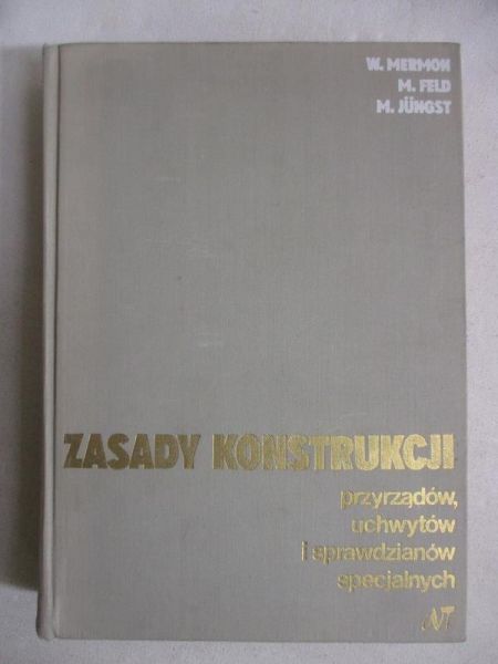 Zasady konstrukcji przyrządów, uchwytów i sprawdzianów specjalnych