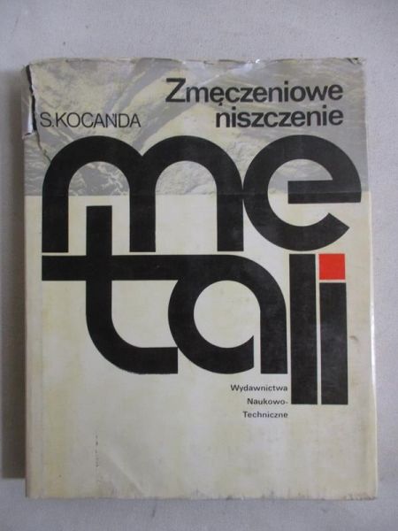 Zmęczeniowe niszczenie metali