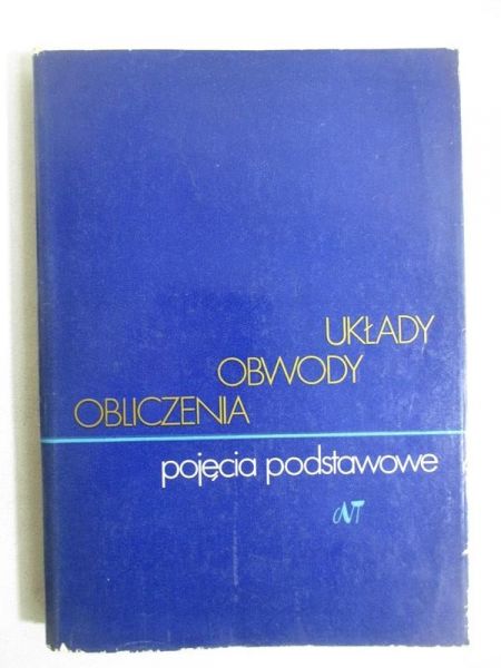 Układy, obwody, obliczenia. Pojęcia podstawowe.