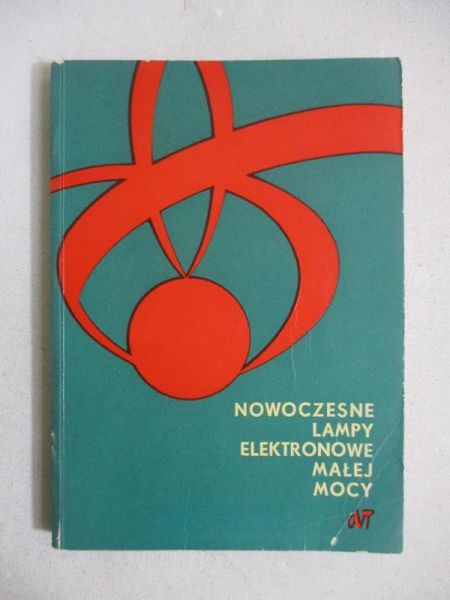 Nowoczesne lampy elektronowe małej mocy