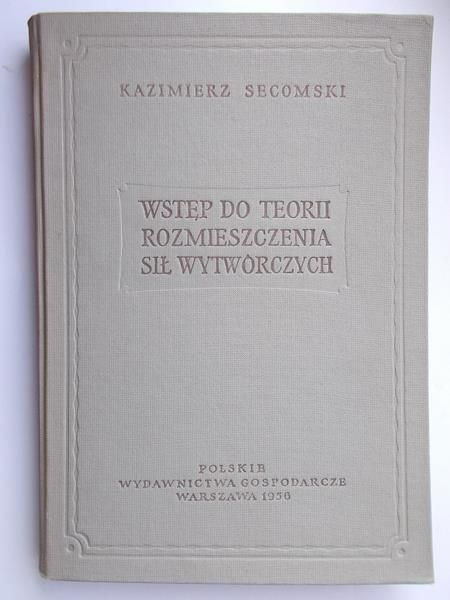 Wstęp do teorii rozmieszczenia sił wytwórczych