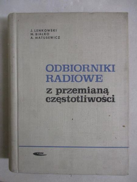 Odbiorniki radiowe z przemianą częstotliwości
