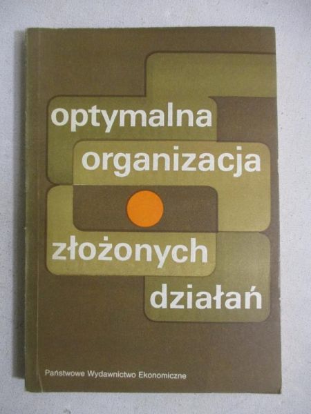 Optymalna organizacja złożonych działań