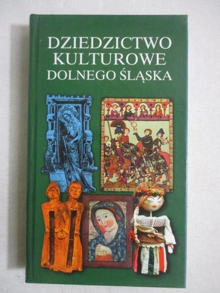 Dziedzictwo kulturowe Dolnego Śląska