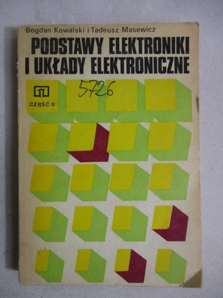 Podstawy elektroniki i układy elektroniczne, Część II