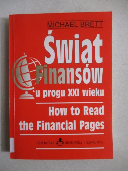 Brett Michael - Świat finansów u progu XXI wieku