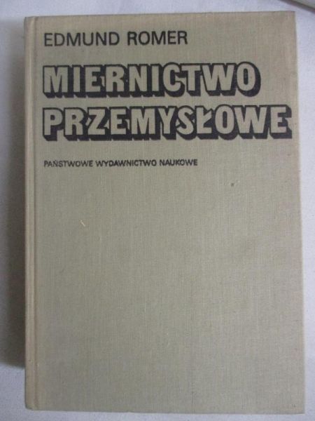 Romer Edmund - Miernictwo przemysłowe