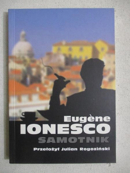 Ionesco Eugene - Samotnik