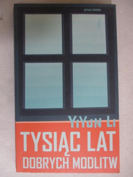 Li Yiyun - Tysiąc lat dobrych modlitw