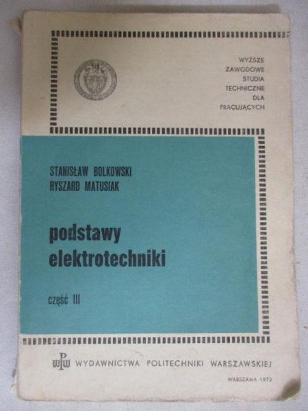 Podstawy elektotechniki, Cz. III