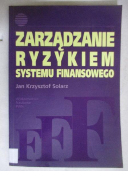 Zarządzanie ryzykiem systemu finansowego