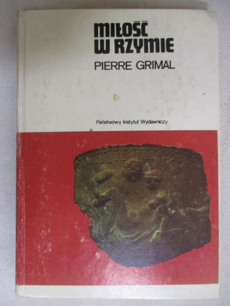 Grimal Pierre - Miłość w Rzymie