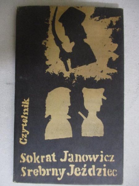 Janowicz Sokrat - Srebrny jeździec