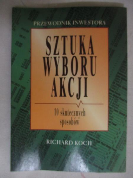 Sztuka wyboru akcji