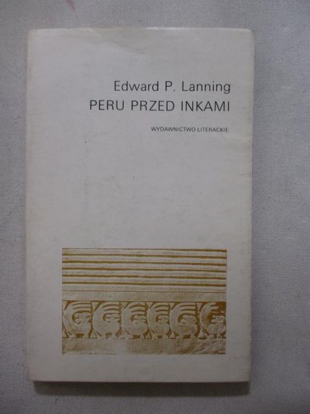 Lanning Edward P. - Peru przed Inkami