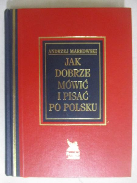Jak dobrze mówić i pisać po polsku