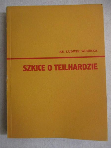 Szkice o Teilhardzie
