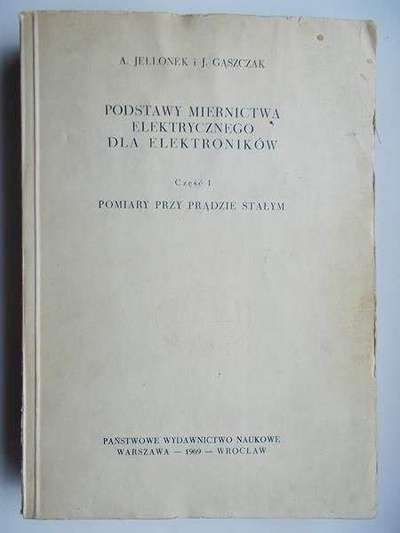 Podstawy miernictwa elektrycznego dla elektroników