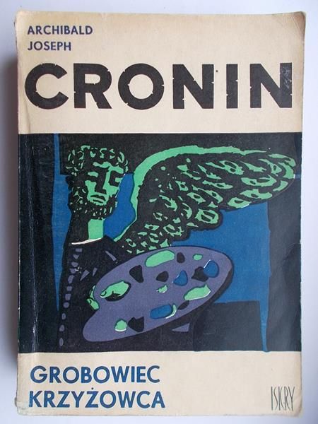 Cronin J. A. - Grobowiec krzyżowca