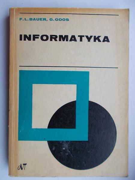 Bauer F. L., Goos G. - Informatyka