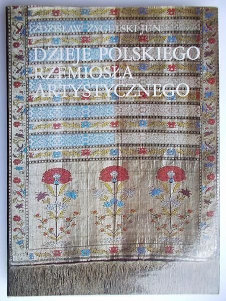 Dzieje polskiego rzemiosła artystycznego
