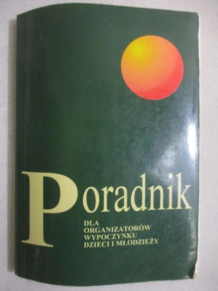 Proradnik dla organizatorów wypoczynku dzieci i młodzieży