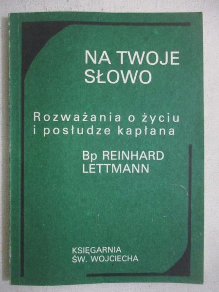 Lettmann Reinhard - Na twoje słowo