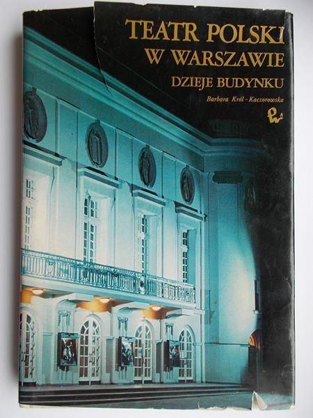 Król-Kaczorowska Barbara - Teatr Polski w Warszawie
