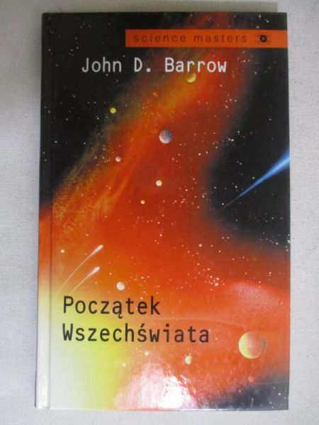 Barrow John D. - Początek Wszechświata
