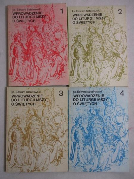 Wprowadzenie do liturgii mszy o świętych, T. I-IV
