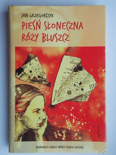 Pieśń słoneczna Róży Bluszcz