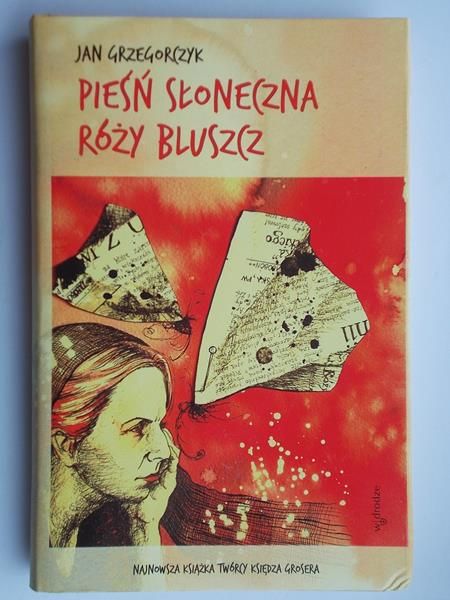Pieśń słoneczna Róży Bluszcz