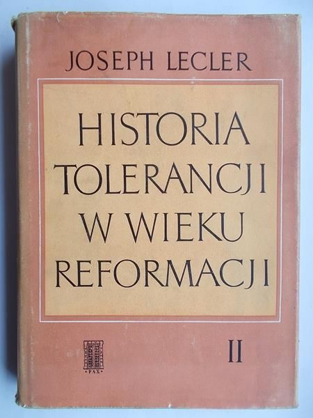 Historia tolerancji w wieku reformacji, t. II