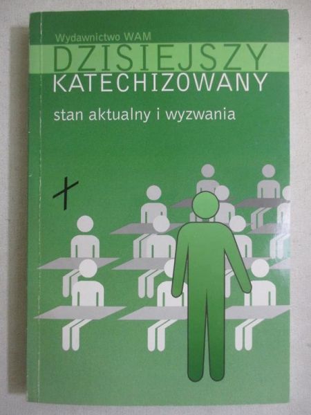 Dzisiejszy katechizowany