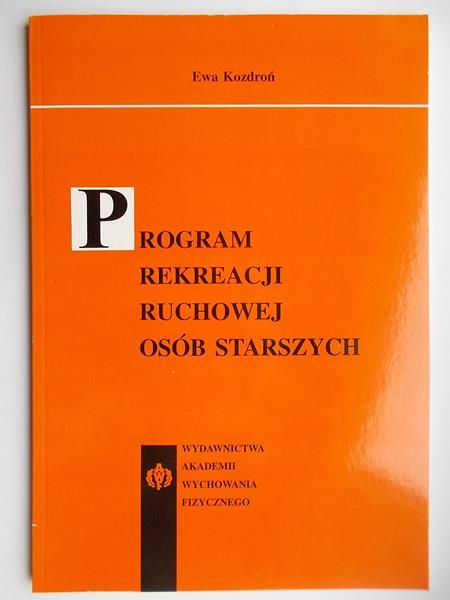 Program rekreacji ruchowej osób starszych