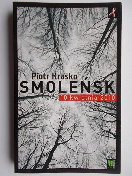 Smoleńsk 10 kwietnia 2010