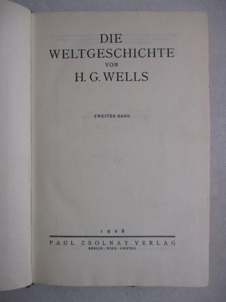 Wells H. G. - Die Weltgeschichte, Zweiter Band, 1928 r.