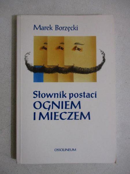 Borzęcki Marek - Słownik postaci Ogniem i Mieczem