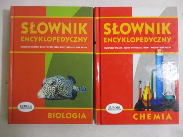 Słownik encyklopedyczny: Chemia /  Słownik encyklopedyczny: Biologia