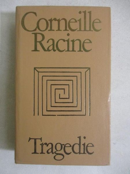 Racine Corneille - Tragedie