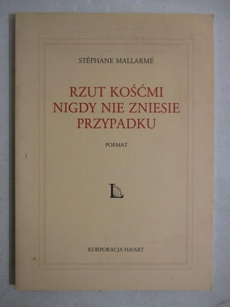 Rzut kośćmi nigdy nie zniesie przypadku