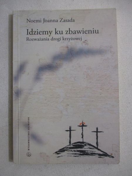 Idziemy ku zbawieniu