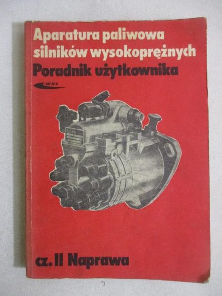 Aparatura paliwowa silników wysokoprężnych, część 2 - naprawa