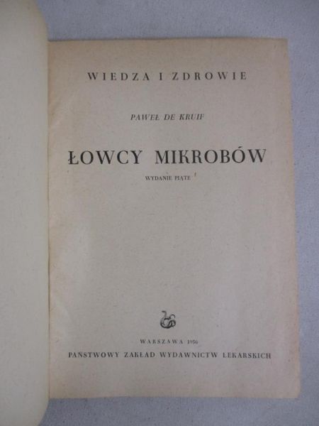 De Kruif Paweł - Łowcy mikrobów